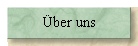 �ber uns